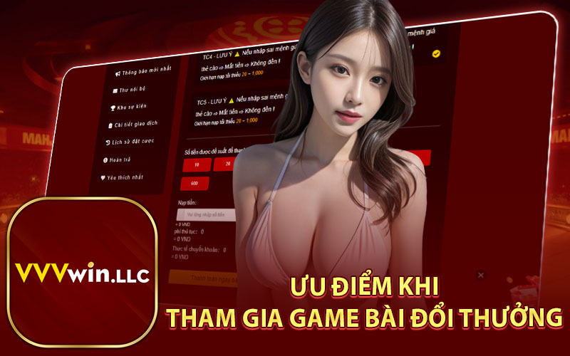 Ưu Điểm Khi Tham Gia Game Bài Đổi Thưởng 